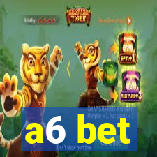 a6 bet